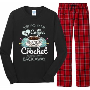 Just Pour Me My Coffee Hand Me My Crochet Long Sleeve Pajama Set