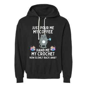 Just Pour Me My Coffee Hand Me My Crochet Garment-Dyed Fleece Hoodie