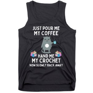 Just Pour Me My Coffee Hand Me My Crochet Tank Top