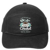 Just Pour Me My Coffee Hand Me My Crochet 7-Panel Snapback Hat