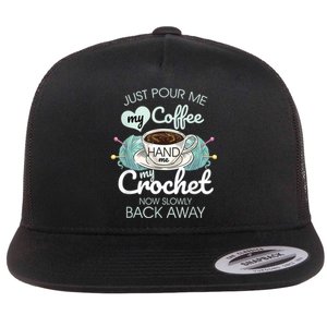 Just Pour Me My Coffee Hand Me My Crochet Flat Bill Trucker Hat