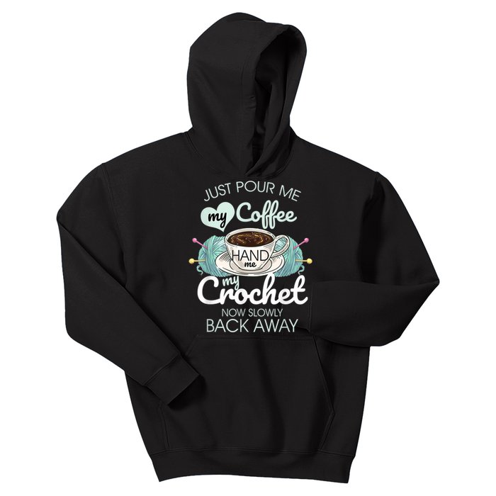 Just Pour Me My Coffee Hand Me My Crochet Kids Hoodie