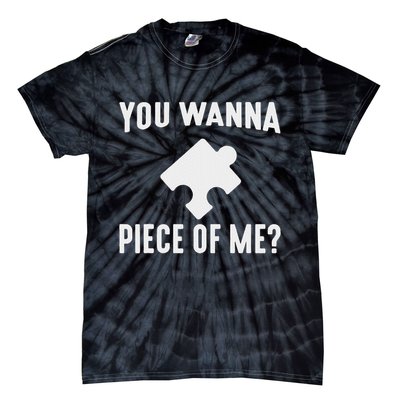 Jigsaw Puzzle Master Puzzle King Queen You Wanna Piece Of Me Tie-Dye T-Shirt