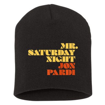 Jon Pardi Mr. Saturday Night Short Acrylic Beanie