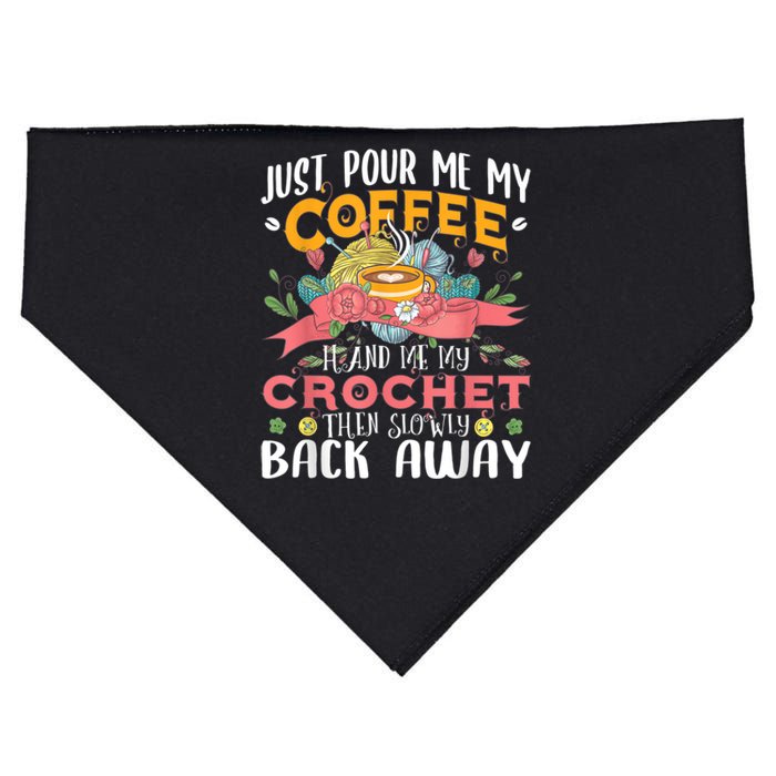 Just Pour Me My Coffee Hand Me My Crochet Crocheting Lover USA-Made Doggie Bandana