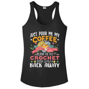 Just Pour Me My Coffee Hand Me My Crochet Crocheting Lover Ladies PosiCharge Competitor Racerback Tank