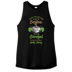 Just Pour Me My Coffee Hand Me My Crochet Crocheting Ladies PosiCharge Tri-Blend Wicking Tank