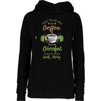 Just Pour Me My Coffee Hand Me My Crochet Crocheting Womens Funnel Neck Pullover Hood