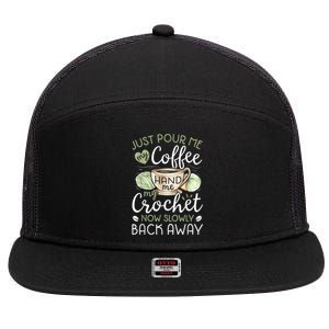 Just Pour Me My Coffee Hand Me My Crochet Funny Crocheting 7 Panel Mesh Trucker Snapback Hat