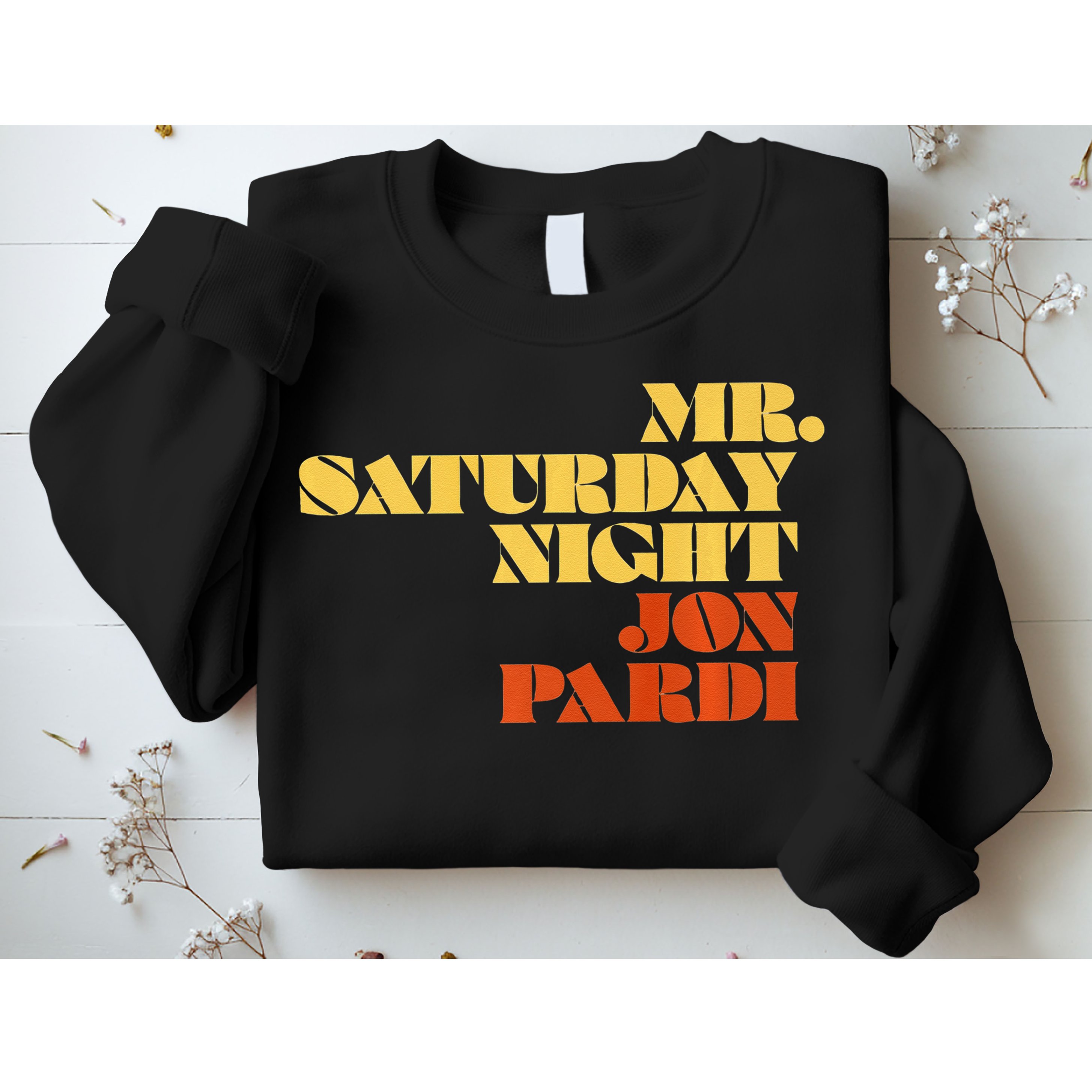 Jon Pardi Mr. Saturday Night Sweatshirt
