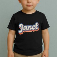 Janet Personalized Name Custom Lettering 70S Toddler T-Shirt