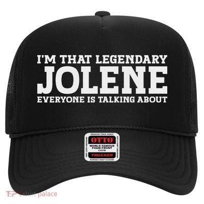 Jolene Personal Name Women Girl Funny Jolene High Crown Mesh Back Trucker Hat