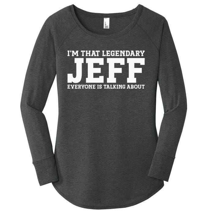 Jeff Personal Name First Name Funny Jeff Women's Perfect Tri Tunic Long Sleeve Shirt