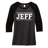 Jeff Personal Name First Name Funny Jeff Women's Tri-Blend 3/4-Sleeve Raglan Shirt