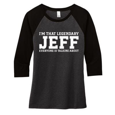 Jeff Personal Name First Name Funny Jeff Women's Tri-Blend 3/4-Sleeve Raglan Shirt