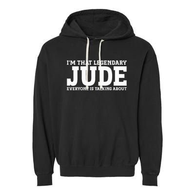 Jude Personal Name Funny Jude Garment-Dyed Fleece Hoodie