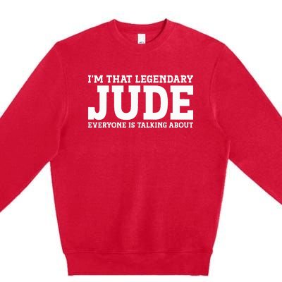 Jude Personal Name Funny Jude Premium Crewneck Sweatshirt