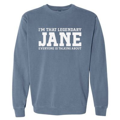 Jane Personal Name Women Girl Funny Jane Garment-Dyed Sweatshirt