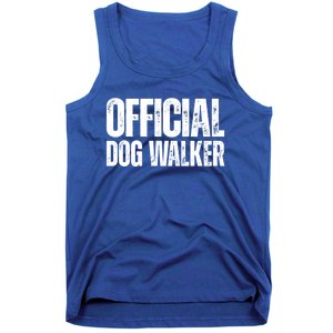 Joke Pet Owner Humor Dog Walker Dog Lovers Cool Gift Tank Top