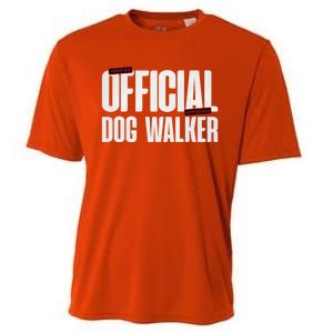 Joke Pet Owner Humor Dog Walker Training Dog Lovers Gift Cooling Performance Crew T-Shirt