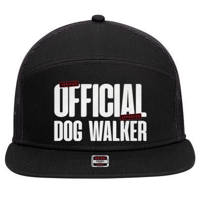 Joke Pet Owner Humor Dog Walker Training Dog Lovers Gift 7 Panel Mesh Trucker Snapback Hat