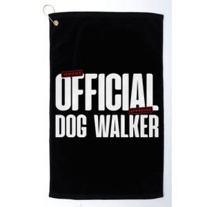 Joke Pet Owner Humor Dog Walker Training Dog Lovers Gift Platinum Collection Golf Towel