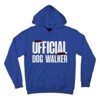 Joke Pet Owner Humor Dog Walker Training Dog Lovers Gift Tall Hoodie