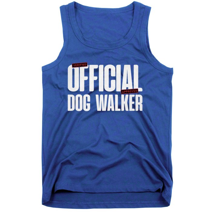 Joke Pet Owner Humor Dog Walker Training Dog Lovers Gift Tank Top