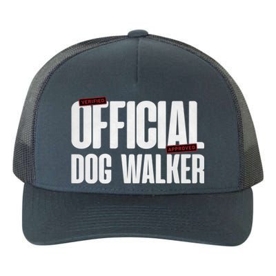 Joke Pet Owner Humor Dog Walker Training Dog Lovers Gift Yupoong Adult 5-Panel Trucker Hat