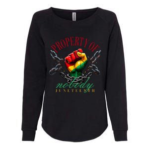 Juneteenth Property Of Nobody Womens California Wash Sweatshirt