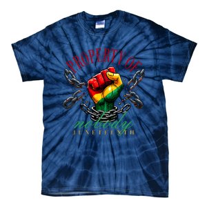 Juneteenth Property Of Nobody Tie-Dye T-Shirt