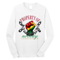 Juneteenth Property Of Nobody Long Sleeve Shirt