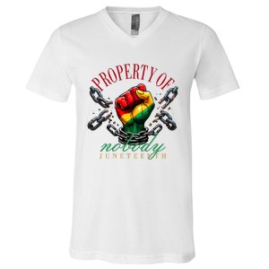 Juneteenth Property Of Nobody V-Neck T-Shirt