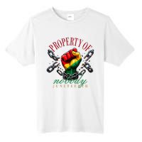 Juneteenth Property Of Nobody Tall Fusion ChromaSoft Performance T-Shirt