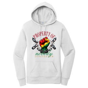 Juneteenth Property Of Nobody Women's Pullover Hoodie