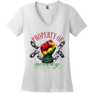 Juneteenth Property Of Nobody Women's V-Neck T-Shirt