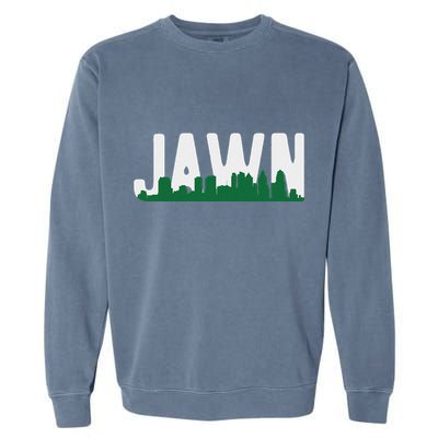 Jawn Philadelphia Pride Slang City Skyline Local Love Garment-Dyed Sweatshirt