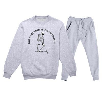 Jesus Please Protect Me From Your Followers Premium Crewneck Sweatsuit Set