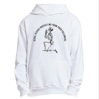 Jesus Please Protect Me From Your Followers Urban Pullover Hoodie