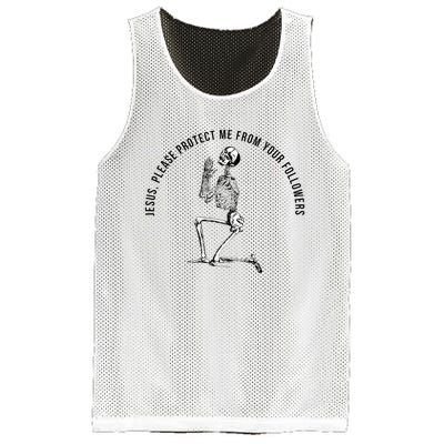 Jesus Please Protect Me From Your Followers Mesh Reversible Basketball Jersey Tank