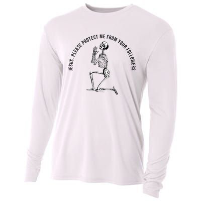 Jesus Please Protect Me From Your Followers Cooling Performance Long Sleeve Crew