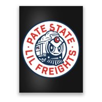 Josh Pate Pate State Lil Freights Poster