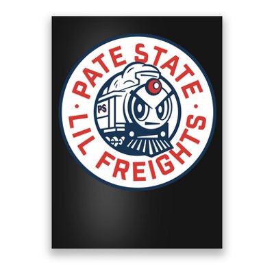 Josh Pate Pate State Lil Freights Poster