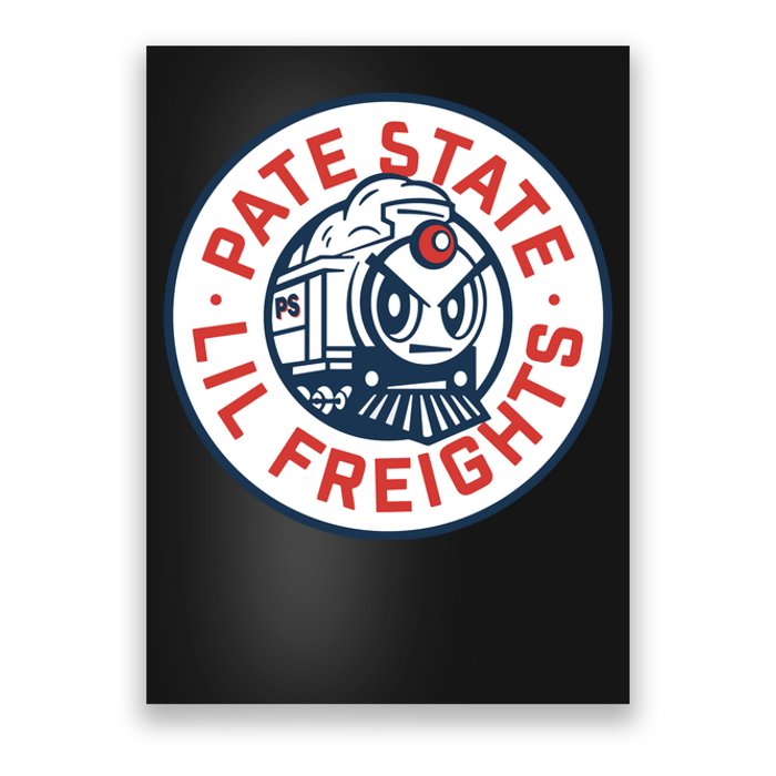 Josh Pate Pate State Lil Freights Poster