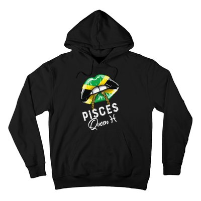 Jamaica Pisces Queen Zodiac Birthday Jamaican Wo Lips Hoodie