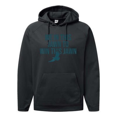 JAWN Philly quote IN THIS JAWN TO WIN THIS JAWN Performance Fleece Hoodie