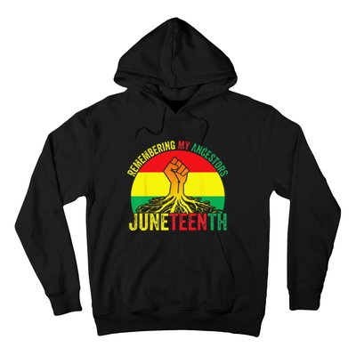 Juneteenth Pride Remembering My Ancestors Black Freedom Hoodie