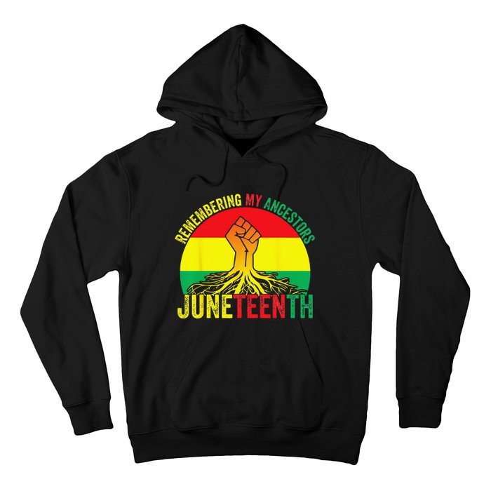 Juneteenth Pride Remembering My Ancestors Black Freedom Hoodie