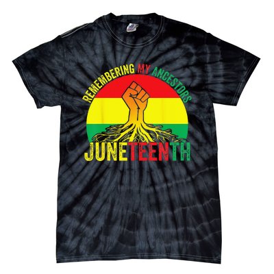 Juneteenth Pride Remembering My Ancestors Black Freedom Tie-Dye T-Shirt