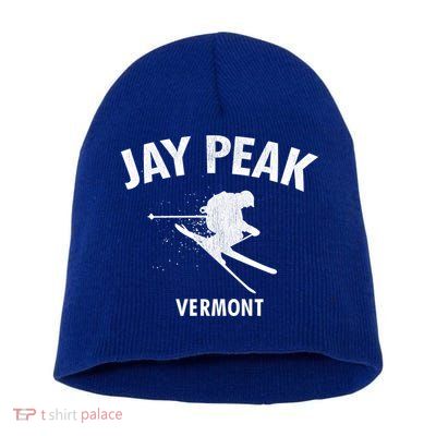 Jay Peak Skiing Gift Vermont Ski Cool Gift Short Acrylic Beanie